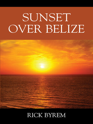cover image of Sunset Over Belize